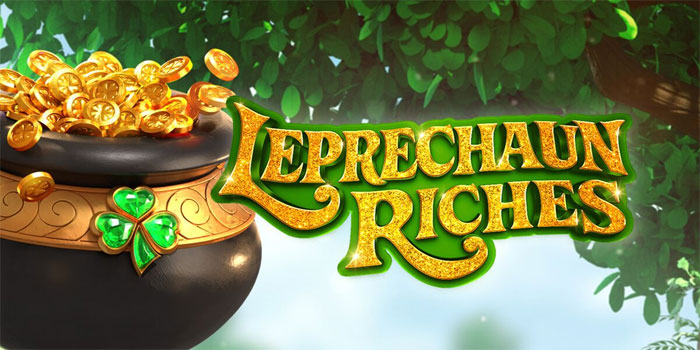 Raih Keberuntungan Irlandia Dalam Putaran Leprechaun Riches