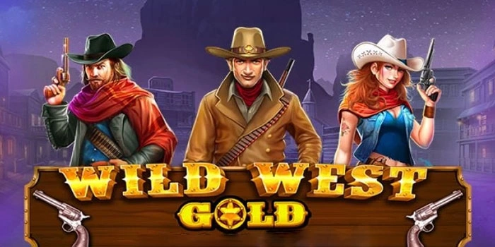 Misi Legendaris Kemenangan Dahsyat Di Slot Wild West Gold